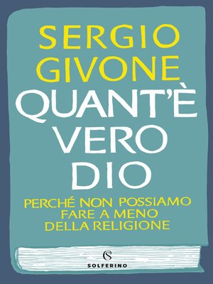 cover image of Quant'è vero Dio